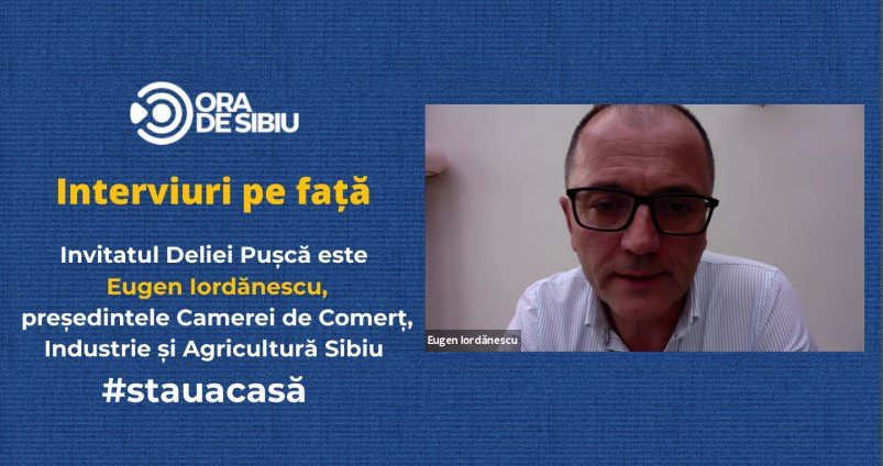 sibiul în fața unei crize economice fără precedent – eugen iordănescu la ’’interviuri pe față’’
