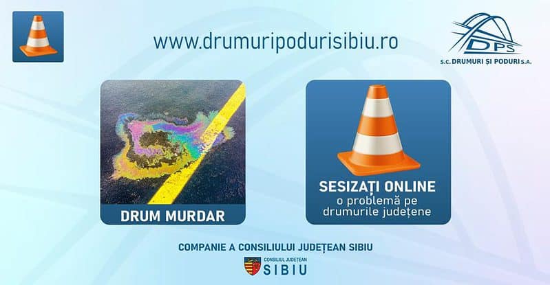 dps sa îndeamnă sibienii să folosească modalitatea online de sesizare a problemelor de pe drumurile județene